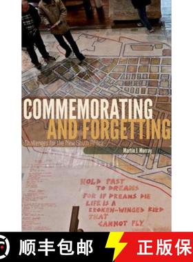 【3-4周达】Commemorating and Forgetting: Challenges for the New South Africa [9780816683000]