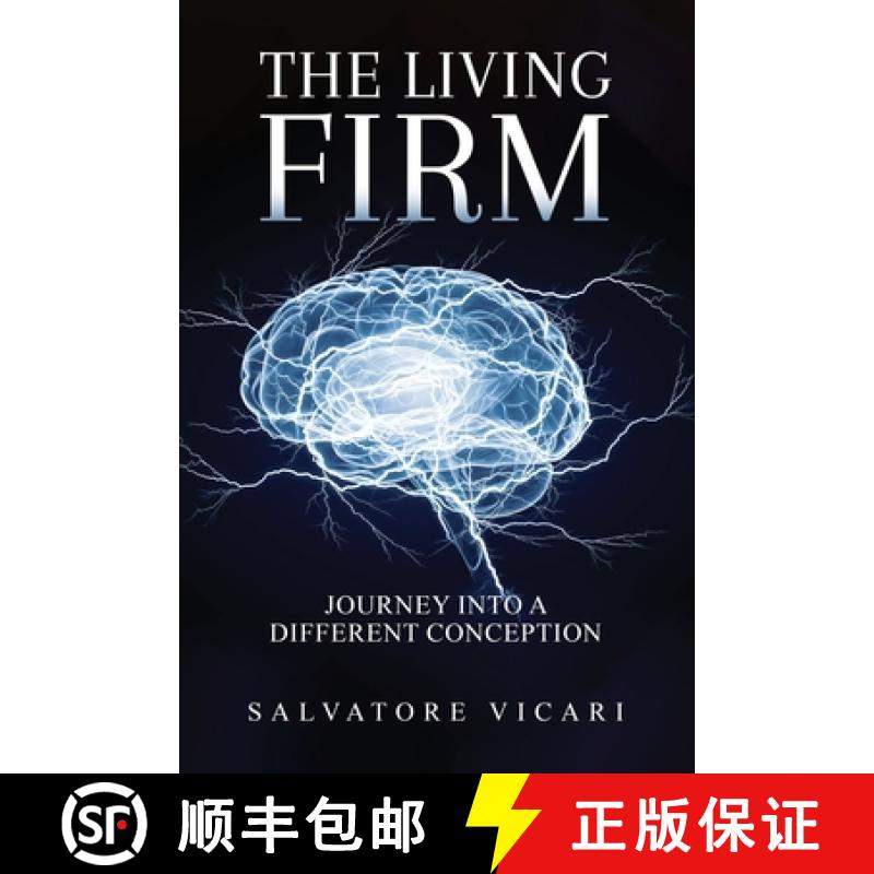 【3-4周达】The Living Firm A Journey into a Different Conception [9781963789683]