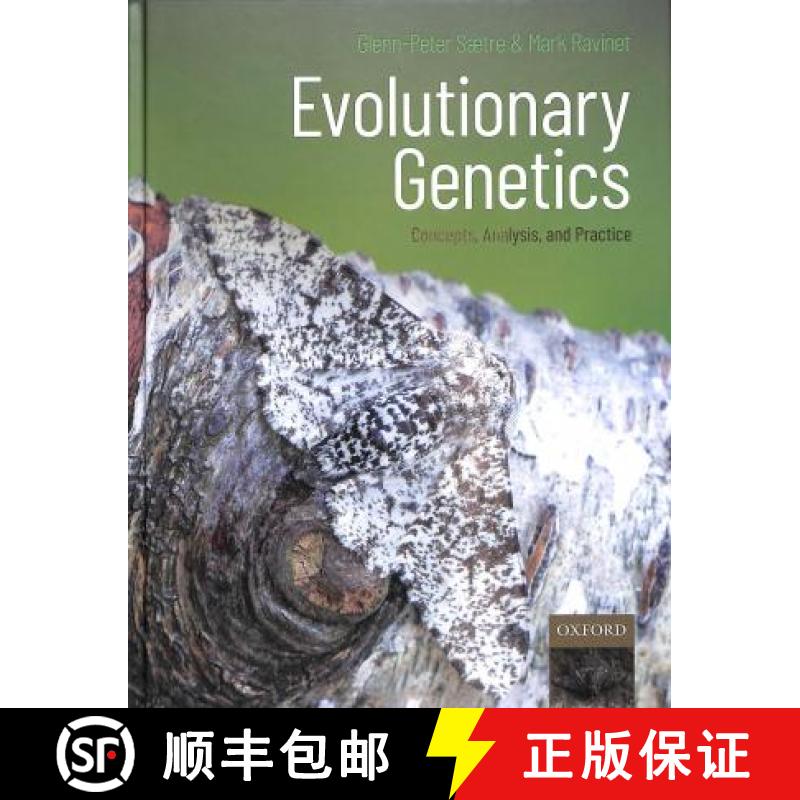 【3-4周达】Evolutionary Genetics: Concepts, Analysis, and Practice [9780198830917]