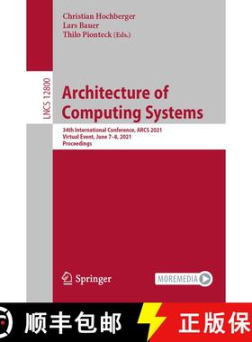 【3-4周达】Architecture of Computing Systems : 34th International Conference, ARCS 2021, Virtual Even... [9783030816810]