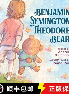 预订 Benjamin Symington Theodore Bear [9781945847769]