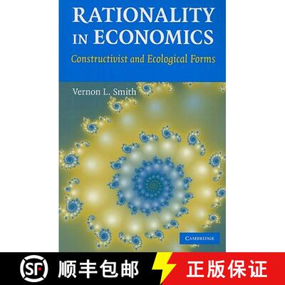 【3-4周达】Rationality in Economics: Constructivist and Ecological Forms [9780521133388]
