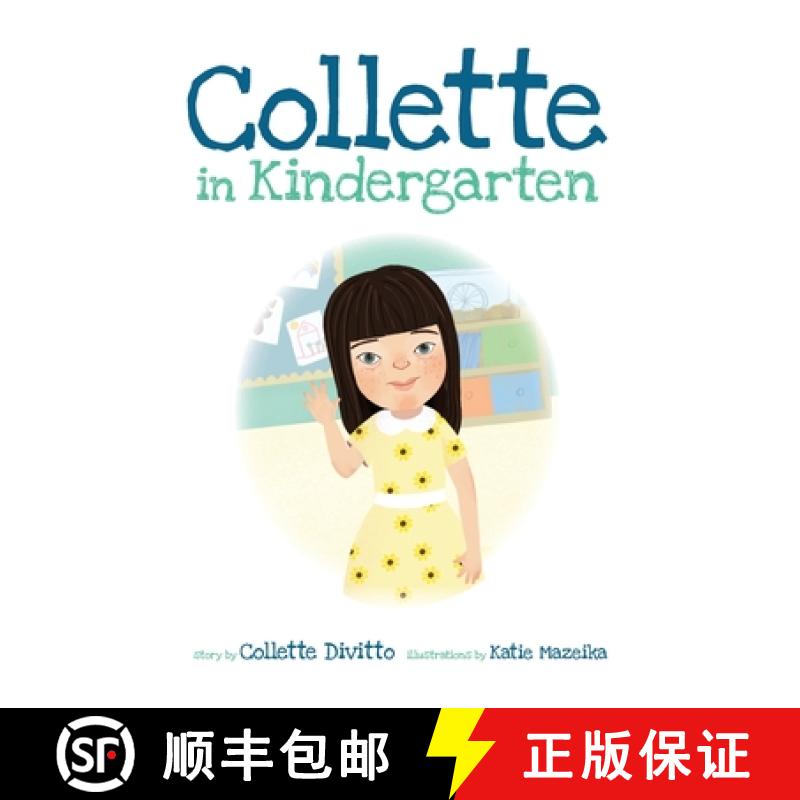 【2-3周达】Collette in Kindergarten [9781947860643]