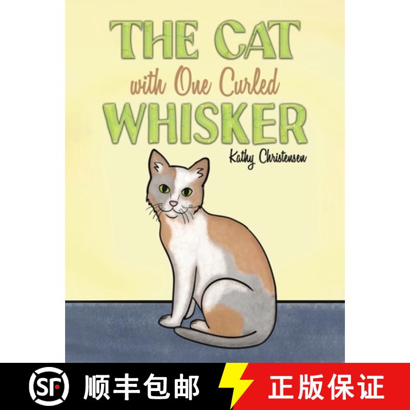 【3-4周达】The Cat With One Curled Whisker [9781649795748]