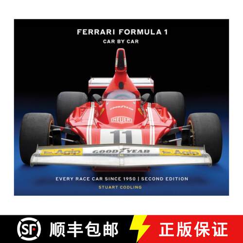 精装 Ferrari Formula 1 Car by Car Second Edition: Every Race Car Since 1950 [9781577159438]