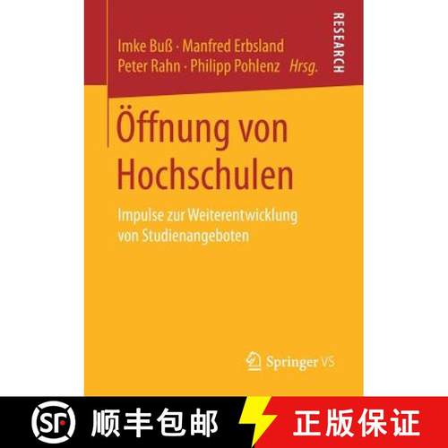 【3-4周达】Öffnung von Hochschulen : Impulse zur Weiterentwicklung von Studienangeboten [9783658204143]