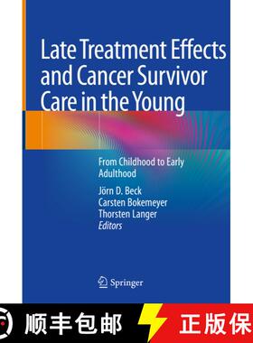 【3-4周达】Late Treatment Effects and Cancer Survivor Care in the Young: From Childhood to Early Adul... [9783030491383]