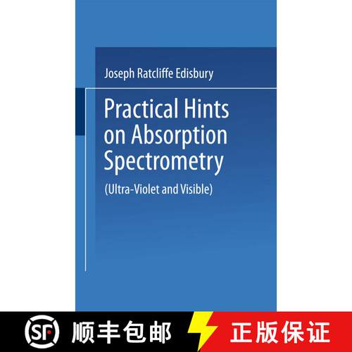 【3-4周达】Practical Hints on Absorption Spectrometry: Ultra-Violet and Visible [9781489961983]