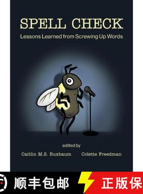 【3-4周达】Spell Check: Lessons Learned from Screwing Up Words [9781959525981]