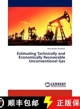 预订 Estimating Technically and Economically Recoverable Unconventional Gas [9783847327745]