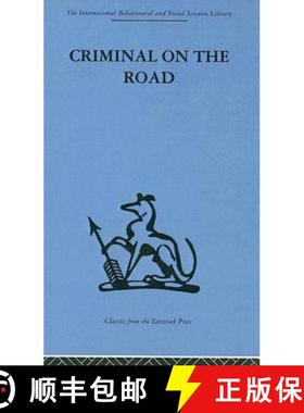【3-4周达】Criminal on the Road: A Study of Serious Motoring Offences and Those Who Commit Them [9780415264167]