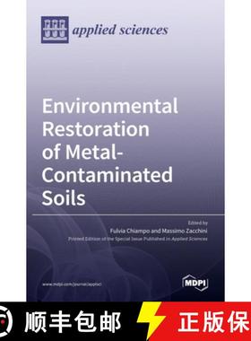 【3-4周达】Environmental Restoration of Metal-Contaminated Soils [9783036533636]