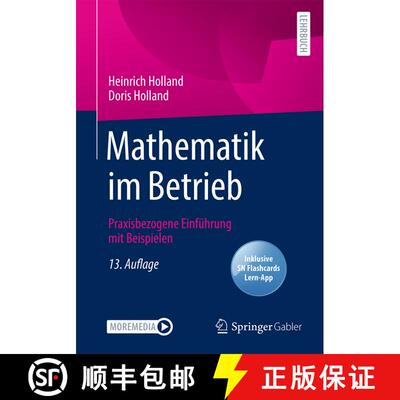 【3-4周达】Mathematik im Betrieb : Praxisbezogene Einführung mit Beispielen (13. Aufl. 2021) (13. Au... [9783658347826]
