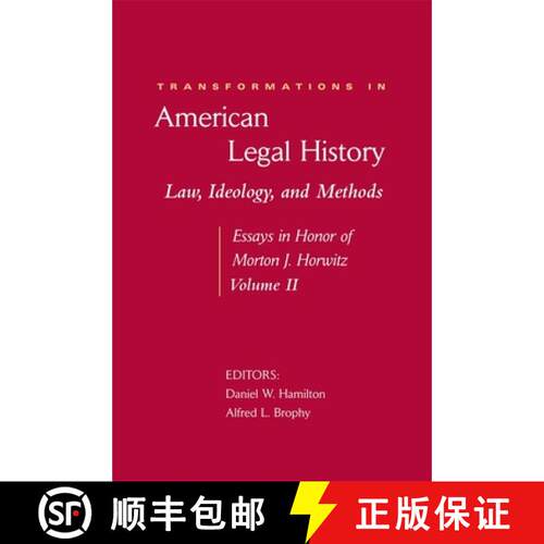 【3-4周达】精装 Transformations in American Legal History: Law, Ideology, and Methods - Essays in Hon... [9780674053274]
