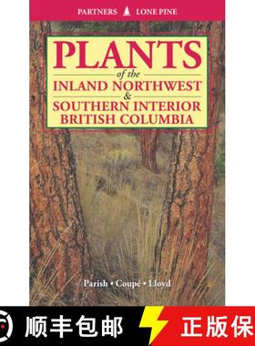 预订 Plants of the Inland Northwest and Southern Interior British Columbia [9781772130836]
