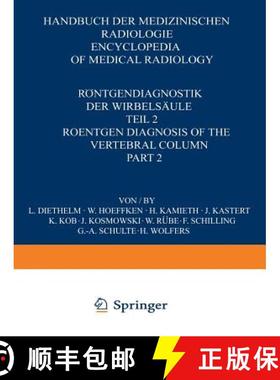 【3-4周达】Roentgendiagnostik der Wirbelsaule / Roentgen Diagnosis of the Vertebral Column: Teil 2 / ... [9783642454608]