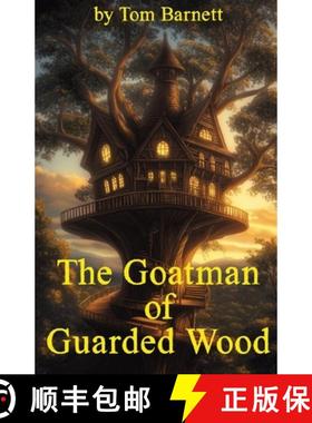 【3-4周达】The Goatman of Guarded Wood [9798992187328]