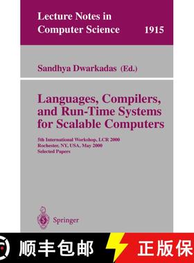 【3-4周达】Languages, Compilers and Run-time Systems for Scalable Computers: 5th International Worksh... [9783540411857]