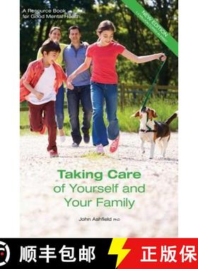 预订 Taking Care of Yourself and Your Family: A Resource Book for Good Mental Health [9780994466440]