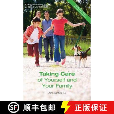 预订 Taking Care of Yourself and Your Family: A Resource Book for Good Mental Health [9780994466440]