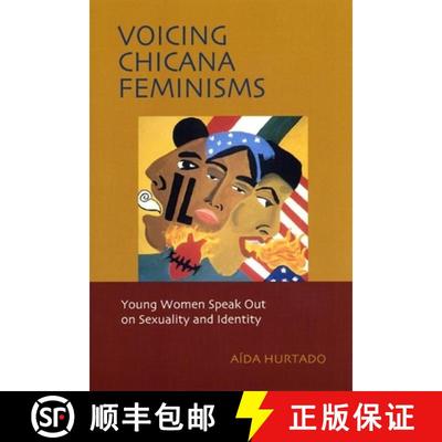 【3-4周达】Voicing Chicana Feminisms – Young Women Speak Out on Sexuality and Identity [9780814735749]