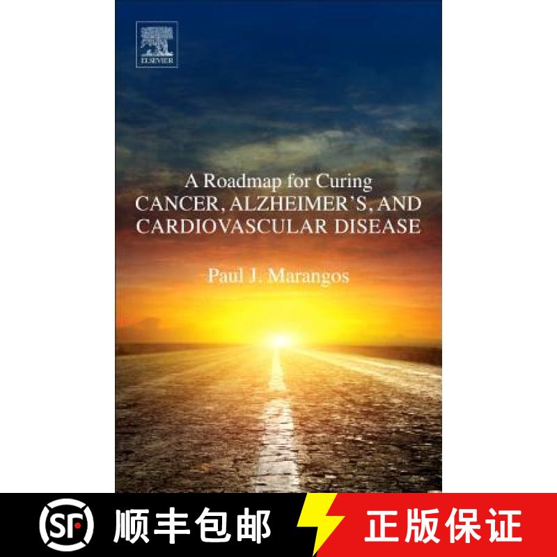 【3-4周达】A Roadmap for Curing Cancer, Alzheimer's, and Cardiovascular Disease [9780128127964]