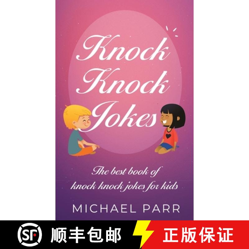 【2-3周达】Knock Knock Jokes: The best book of knock knock jokes for kids [9781761032349]