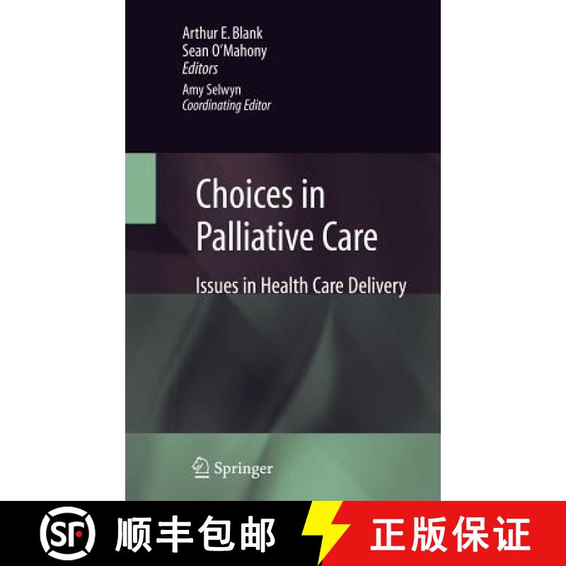 【3-4周达】Choices in Palliative Care: Issues in Health Care Delivery [9780387708744]