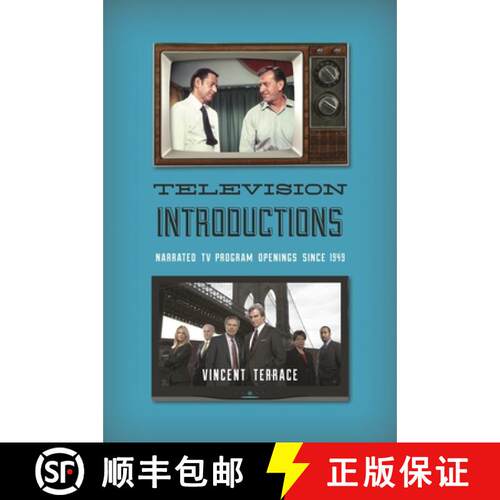 【3-4周达】精装 Television Introductions : Narrated TV Program Openings since 1949 [9780810892491]