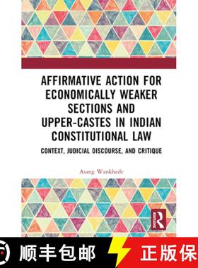 【3-4周达】Affirmative Action for Economically Weaker Sections and Upper-Castes in Indian Constitutio... [9781032291840]