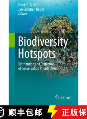 【3-4周达】Biodiversity Hotspots: Distribution and Protection of Conservation Priority Areas [9783642209918]