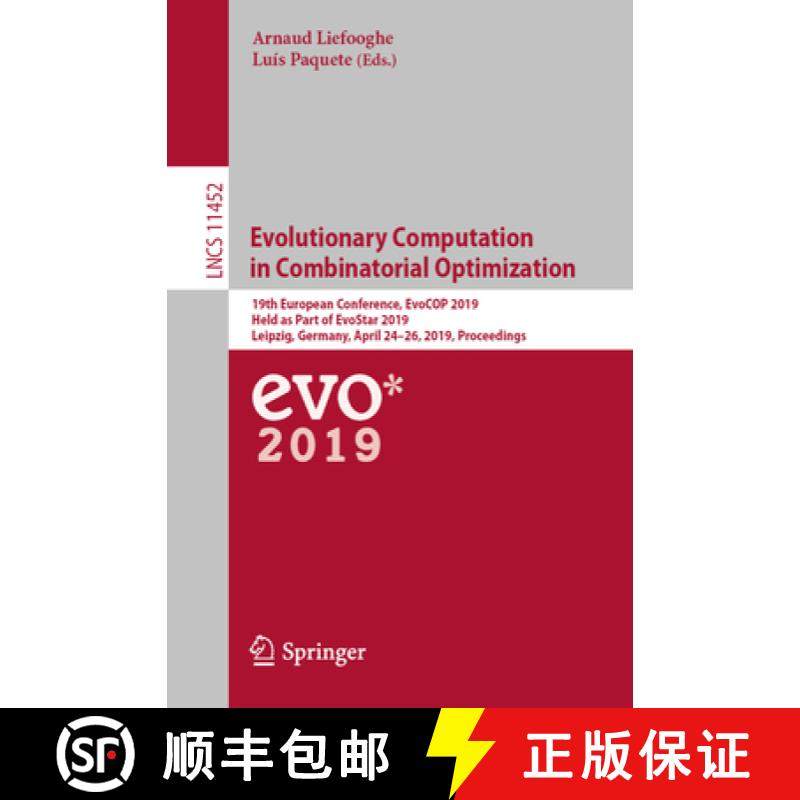 【3-4周达】Evolutionary Computation in Combinatorial Optimization: 19th European Conference, EvoCOP 2... [9783030167103]