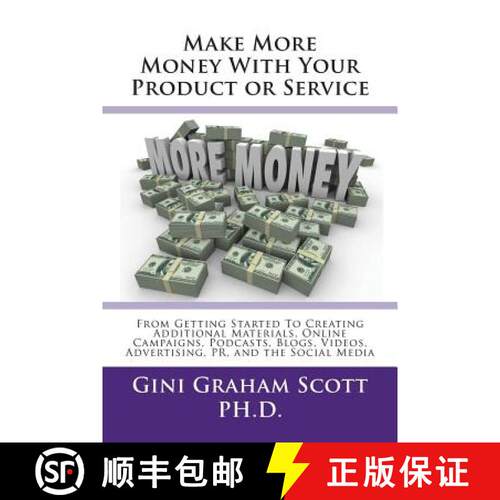 【3-4周达】Make More Money with Your Product or Service: From Getting Started to Creating Additional ... [9781947466869]