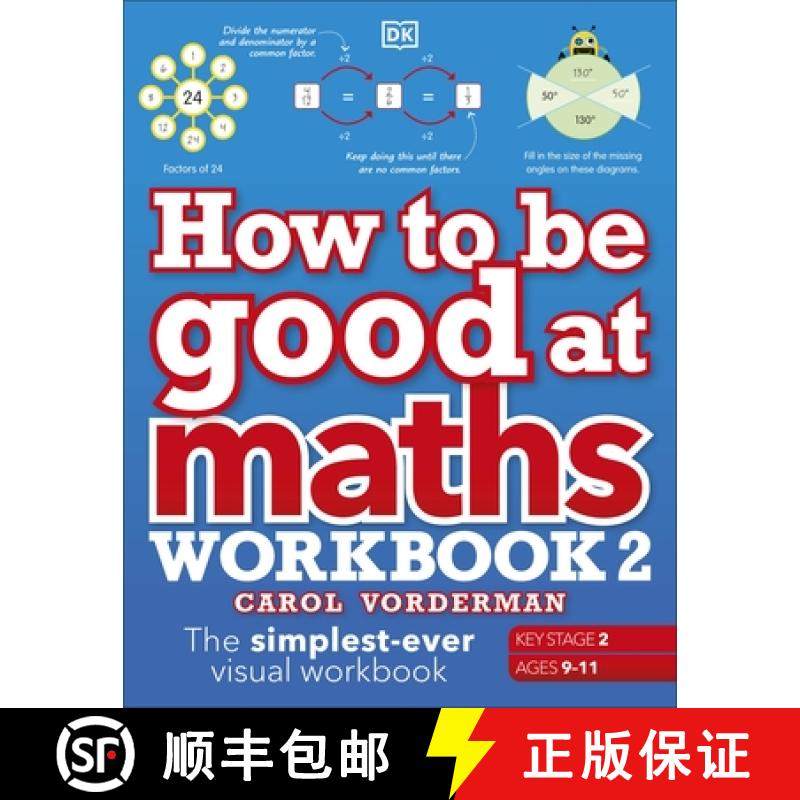【3-4周达】How to be Good at Maths Workbook 2, Ages 9-11 (Key Stage 2) : The Simplest-Ever Visual Wor... [9780241507209]