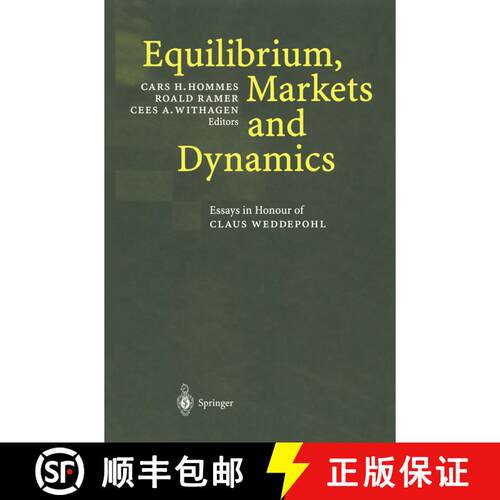 【3-4周达】精装 Equilibrium, Markets and Dynamics : Essays in Honour of Claus Weddepohl [9783540434702]