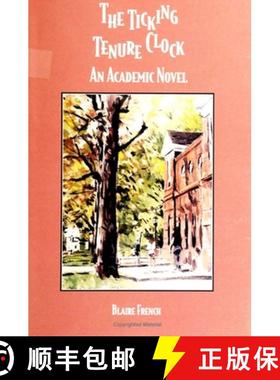 【3-4周达】The Ticking Tenure Clock: An Academic Novel [9780791439364]