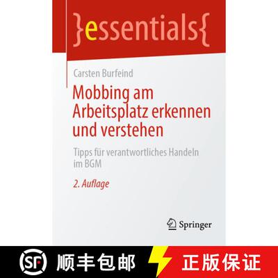 【3-4周达】Mobbing am Arbeitsplatz erkennen und verstehen: Tipps für verantwortliches Handeln im BGM... [9783658516734]