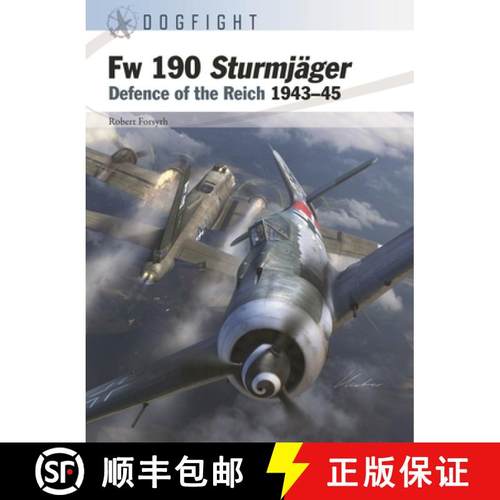 【3-4周达】Fw 190A-8 Sturmjager: Defence of the Reich 1943-45 [9781472857460]