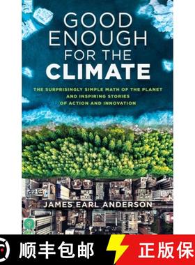 【3-4周达】Good Enough for the Climate: The Surprisingly Simple Math of the Planet and Inspiring Stor... [9781637306970]