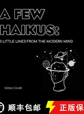 预订 A Few Haikus: 3 little lines from the modern mind [9798218328856]