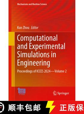 【3-4周达】Computational and Experimental Simulations in Engineering: Proceedings of Icces 2024--Volu... [9783031774881]