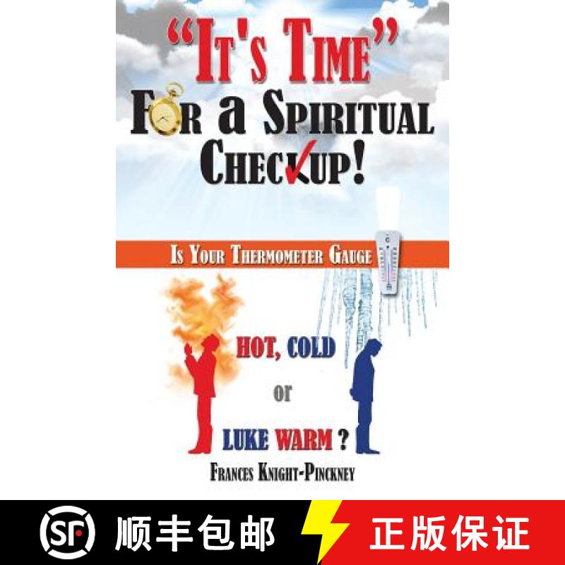 【4周达】It's Time for a Spiritual Checkup: Is Your Thermometer Gauge Hot, Cold or Luke Warm? [9781490805719]
