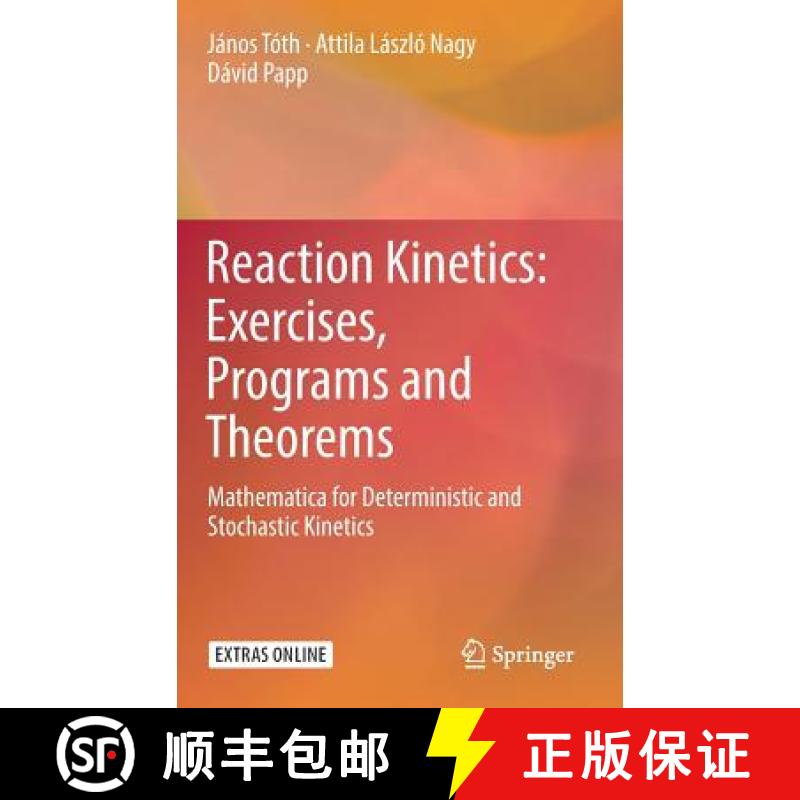 【3-4周达】Reaction Kinetics: Exercises, Programs and Theorems : Mathematica for Deterministic and St... [9781493986415]