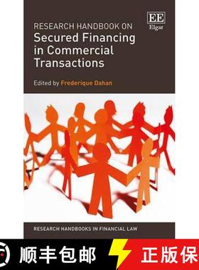 【3-4周达】Research Handbook on Secured Financing in Commercial Transactions [9781781001837]