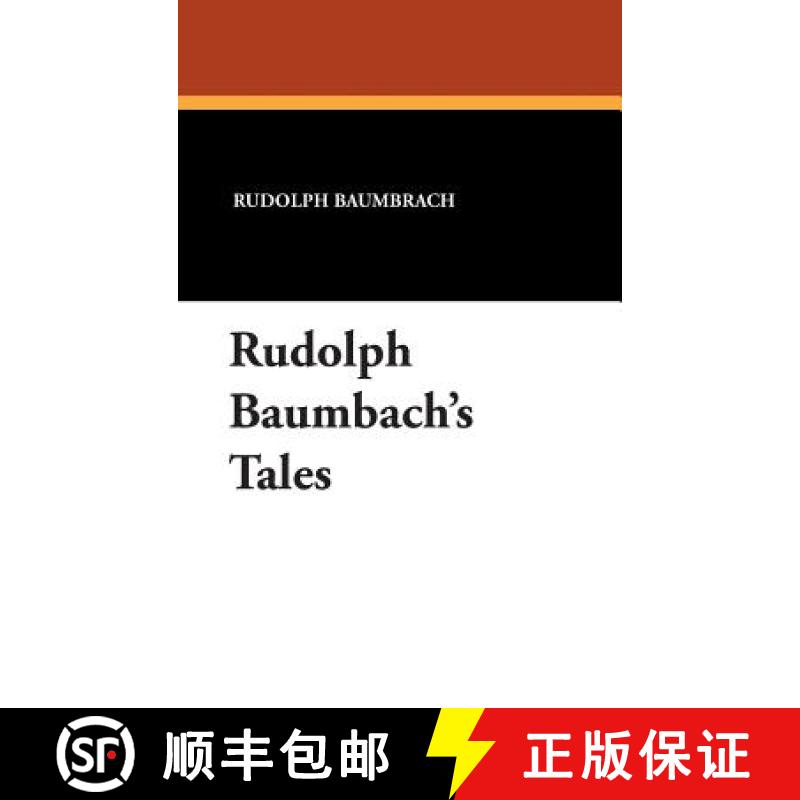 【2-3周达】Rudolph Baumbach's Tales [9781434483874]