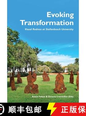 【3-4周达】Evoking Transformation: Visual Redress at Stellenbosch University [9781991201089]