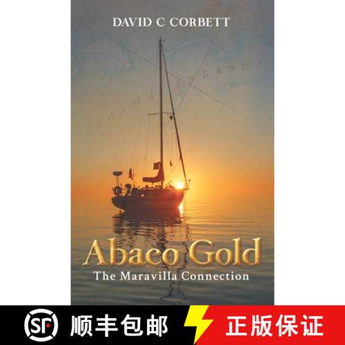 【3-4周达】Abaco Gold: The Maravilla Connection [9798890916822]