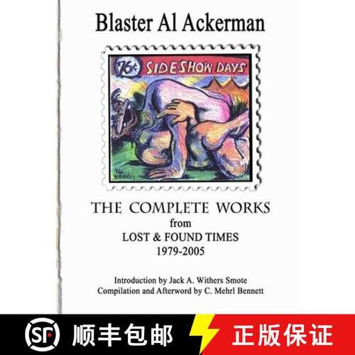 【3-4周达】THE COMPLETE WORKS from LOST & FOUND TIMES 1979-2005 Introduction by Jack A. Withers Smote... [9781938521089]