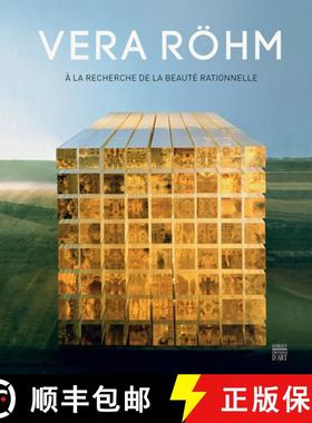 Vera R?hm : à la recherche de la beauté rationnelle [9782757213421]