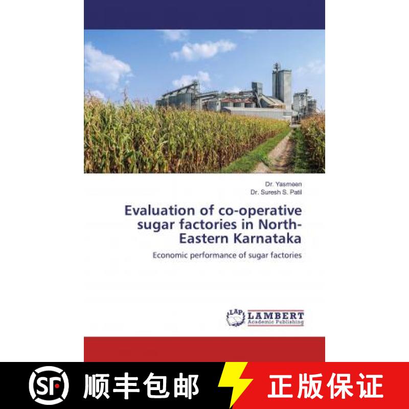 预订 Evaluation of co-operative sugar factories in North-Eastern Karnataka [9786139964987]